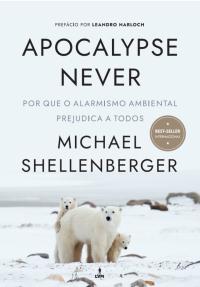 Apocalypse Never (resumo)