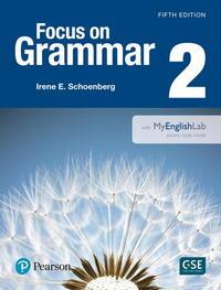 Focus On Grammar (5Th Edition) 2 Student Book + Mel