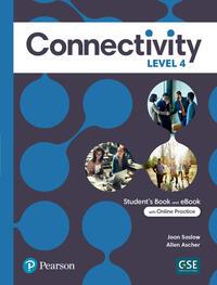 Connectivity Level 4 Student'S Book With Online Practice & Ebook