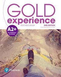 Gold Experience A2+ Pre-preliminary for schools Teacher's Book