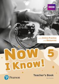 Now I Know! 5 Teacher's Book + Online Resources