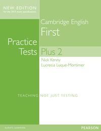 Practice Tests Plus - Cambridge B2 First Student'S Book Vol 2 W/ Online Resources (W/ Key)