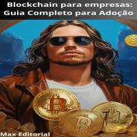 Blockchain para empresas: Guia completo para Adoção