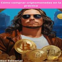 Cómo comprar criptomonedas en la práctica