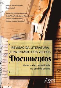 Revisão da literatura e inventário dos velhos documentos