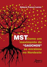 MST: como um movimento de "gaúchos" se enraizou no Nordeste