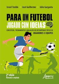 Para um futebol jogado com ideias