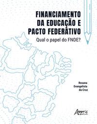 Financiamento da Educação e Pacto Federativo