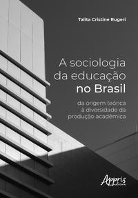 A Sociologia da Educação no Brasil