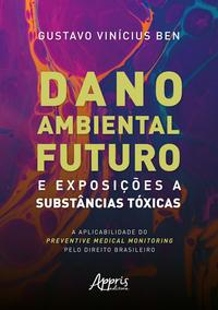 Dano Ambiental Futuro e Exposições a Substâncias Tóxicas