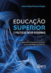 Educação Superior e Políticas Inter-Regionais