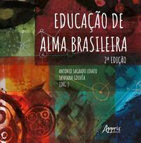 EDUCAÇÃO DE ALMA BRASILEIRA