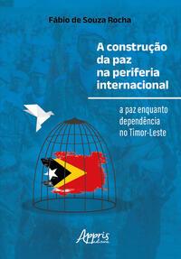 A construção da paz na periferia internacional