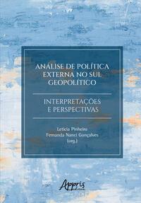 Análise de política externa no sul geopolítico: