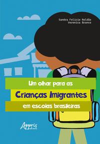 Um olhar para as crianças imigrantes em escolas brasileiras