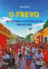 O frevo no discurso literomusical brasileiro