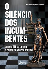 O silêncio dos incumbentes