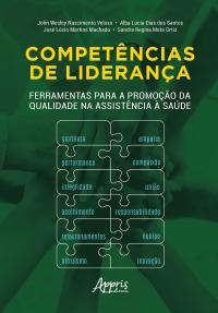 Competências de Liderança: Ferramentas para a Promoção da Qualidade na Assistência à Saúde