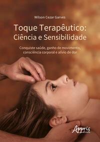 Toque terapêutico - Ciência e sensibilidade