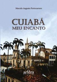 Cuiabá meu encanto