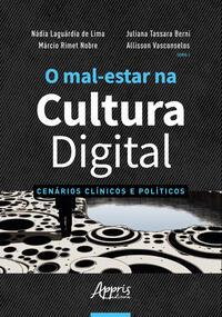 O mal-estar na cultura digital