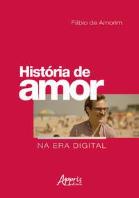 História de Amor na Era Digital