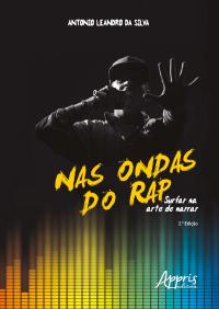 Nas Ondas do Rap: Surfar na Arte de Narrar