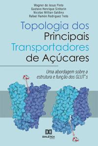 Topologia dos Principais Transportadores de Açúcares