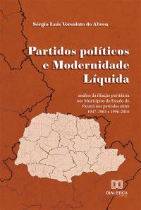 Partidos políticos e Modernidade Líquida