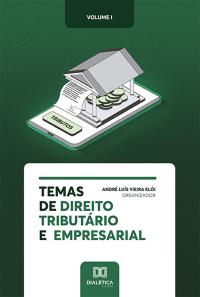 Temas de Direito Tributário e Empresarial