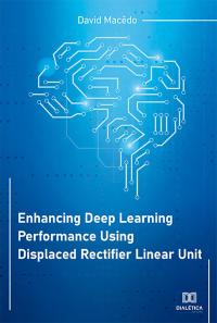 Enhancing Deep Learning Performance Using Displaced Rectifier Linear Unit