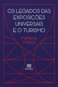 Os Legados das Exposições Universais e o Turismo