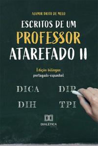 Escritos de um professor atarefado II