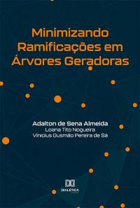 Minimizando Ramificações em Árvores Geradoras