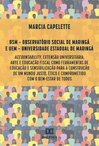 OSM – Observatório Social de Maringá e UEM – Universidade Estadual de Maringá