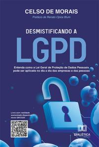 Desmistificando a LGPD