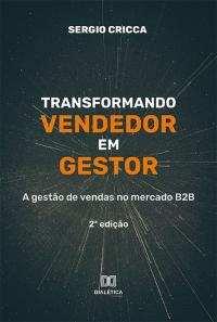 Transformando vendedor em gestor