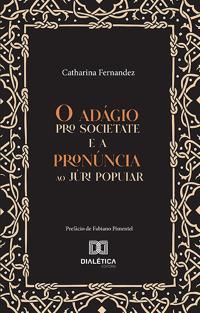 O adágio pro societate e a pronúncia ao Júri Popular