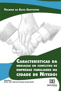 Características da mediação em conflitos de empresas familiares na cidade de Niterói