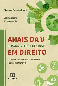 Anais da V Semana Interdisciplinar em Direito