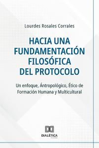 Hacia una Fundamentación Filosófica del Protocolo