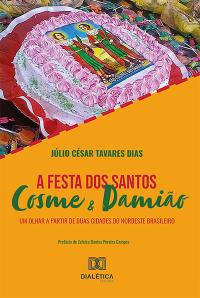 A festa dos santos Cosme e Damião