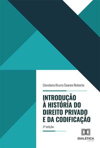 Introdução à História do Direito Privado e da Codificação