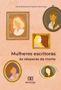 Mulheres escritoras às vésperas da morte