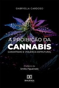 A proibição da cannabis