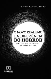 O Novo Realismo e a Experiência do Horror