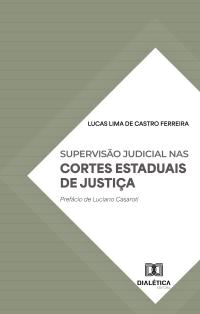 Supervisão Judicial nas Cortes Estaduais de Justiça