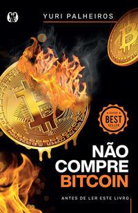 Não compre Bitcoin