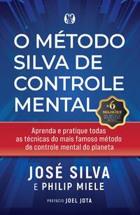 O Método Silva de Controle Mental