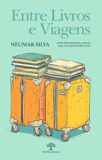 Entre livros e viagens